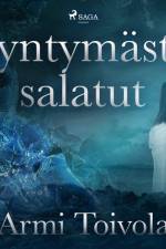 Syntymästä salatut af Armi Toivola