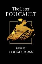 The Later Foucault