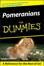 Pomeranians For Dummies af D. Caroline Coile