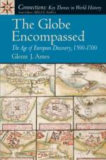 Globe Encompassed, The af Glenn Ames