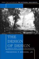 Design of Design, The af Frederick Brooks