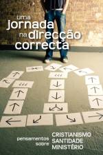 Uma jornada na direccao correcta (Portuguese