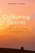 Consuming Desires af Frances Hasso
