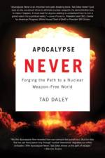 Apocalypse Never af Tad Daley