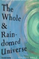 The Whole & Rain-domed Universe