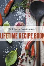 Blank Recipe Book Hardcover af Speedy Publishing LLC