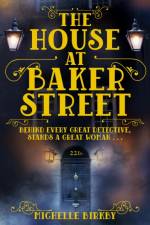The House at Baker Street af Michelle Birkby