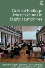 Cultural Heritage Infrastructures in Digital Humanities