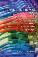 Feeling Normal af F. Hollis Griffin