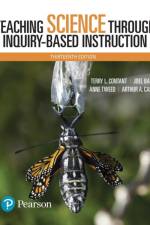 Teaching Science Through Inquiry-Based Instruction af Terry Contant