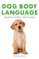 Dog Body Language af Trevor Warner