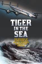 Tiger in the Sea af Eric Lindner