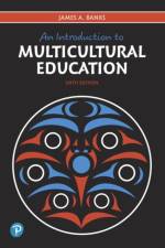 Introduction to Multicultural Education, An af James Banks