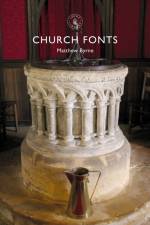 Church Fonts af Dr Matthew Byrne