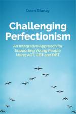 Challenging Perfectionism af Dawn Starley