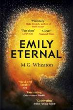 Emily Eternal af M. G. Wheaton