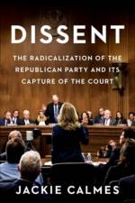 Dissent af Jackie Calmes