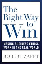 The Right Way to Win af Robert Zafft