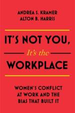It's Not You, It's the Workplace af Alton B. Harris