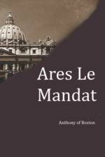 Ares Le Mandat af Anthony Of Boston