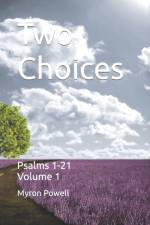 Two Choices af Myron T Powell