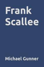 Frank Scallee af Michael Gunner