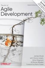 The Art of Agile Development af James Shore