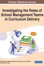 Investigating the Roles of School Management Teams in Curriculum Delivery af MAWELA WYK LEBELOA