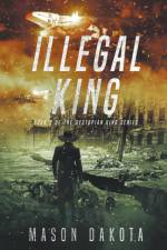 Illegal King af Mason Dakota