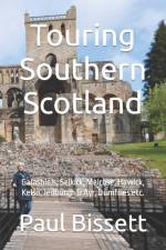 Touring Southern Scotland af Paul Bissett