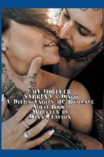 My Forever Sabrina & Dingo A Devil's Angel's MC Book 4 af Donna Easton