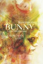 Resurrecting Bunny af Georgann Low