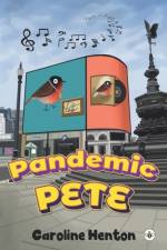 Pandemic Pete af Caroline Henton