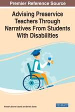 Advising Preservice Teachers Through Narratives From Students With Disabilities
