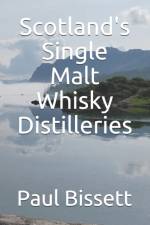 Scotland's Single Malt Whisky Distilleries af Paul Bissett