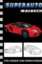 Superauto Malbuch af Katrin Stark
