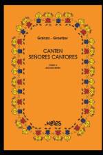 Canten senores cantores Tomo II - Adolescentes af Violeta Gainza