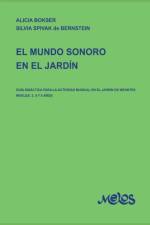 Mundo Sonoro En El Jardin af Alicia Bokser