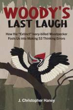 Woody’s Last Laugh af James Christopher Haney