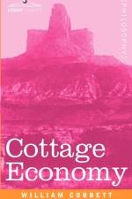 Cottage Economy af William Cobbett