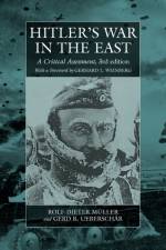 Hitler's War in the East, 1941-1945. (3rd Edition) af Rolf-Dieter Muller