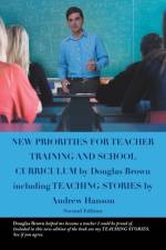 New Priorities for Teacher Training and School Curriculum af Fellow and Former Director Douglas Brown