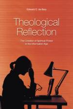 Theological Reflection af Edward O. de Bary