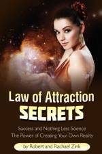 Law of Attraction Secrets af Robert Zink