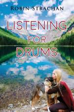 Listening for Drums af Robin Strachan