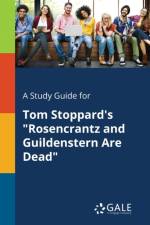 Study Guide for Tom Stoppard's Rosencrantz and Guildenstern Are Dead af Cengage Learning Gale