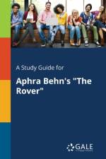 Study Guide for Aphra Behn's The Rover af Cengage Learning Gale