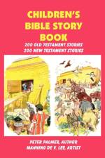 Children's Bible Story Book - Four Color Illustration Edition af Peter Palmer