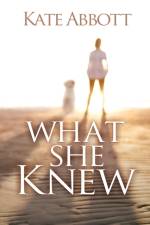 What She Knew af Kate Abbott