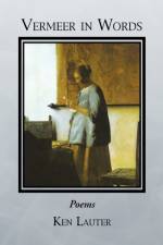 Vermeer in Words af Ken Lauter